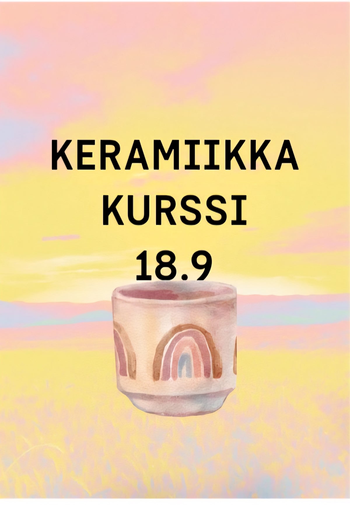 Keramiikkakurssi 18.9 klo 17-20.30